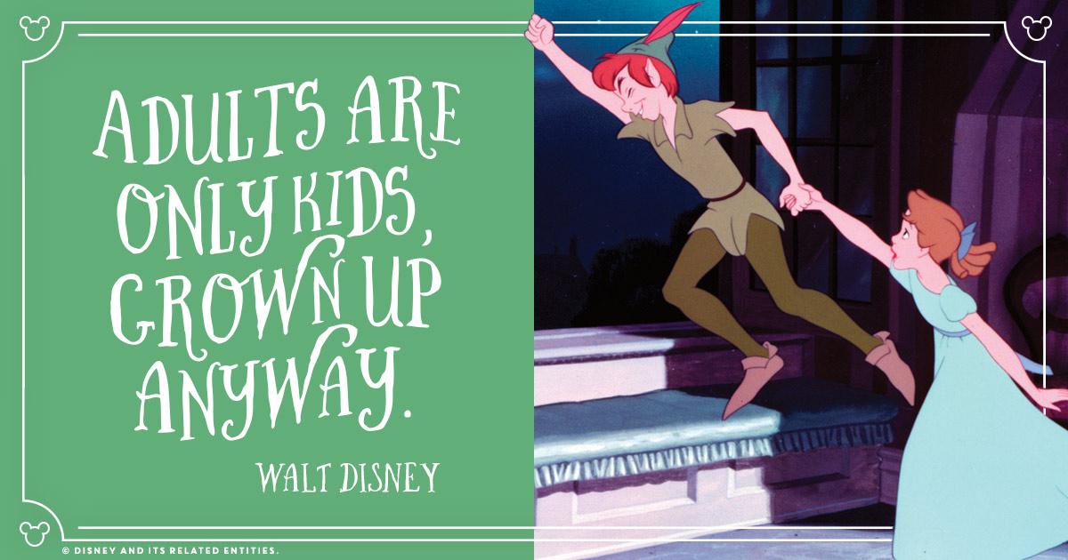 Adults are only kids, grown up anyway.